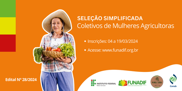 IFMT lança edital para coletivo de mulheres agricultoras; inscrições começam dia 04
